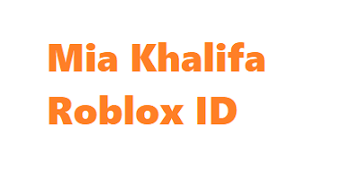 You are currently viewing ID Mia Khalifa Roblox (Avril 2024)